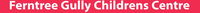 Fern Tree Gully VIC Schools and Learning Child Care Find Child Care Find
