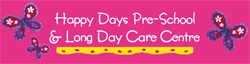 Happy Days Pre-School & Long Day Care Centre - Child Care Find 0